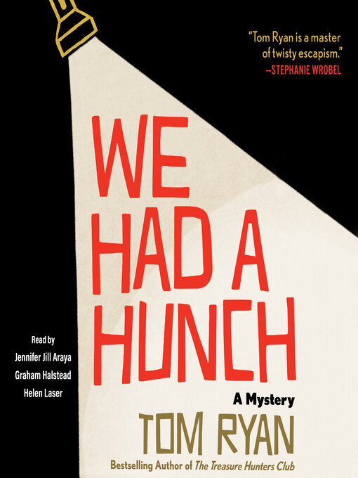Title details for We Had a Hunch by Tom Ryan - Wait list